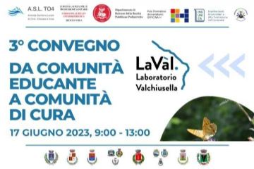 17 Giugno, 3&#176; Convegno: &quot;Da comunit&#224; educante a comunit&#224; di cura&quot;